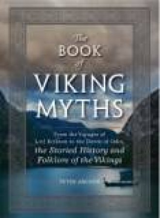 The Book of Viking Myths by Peter Archer