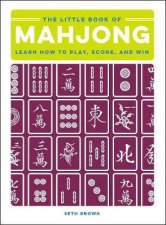 The Little Book Of Mahjong Learn How To Play Score And Win