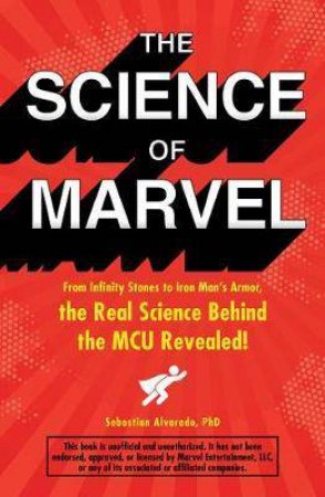 Science Of Marvel by Sebastian Alvarado