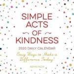 Simple Acts Of Kindness 2020 Daily Calendar