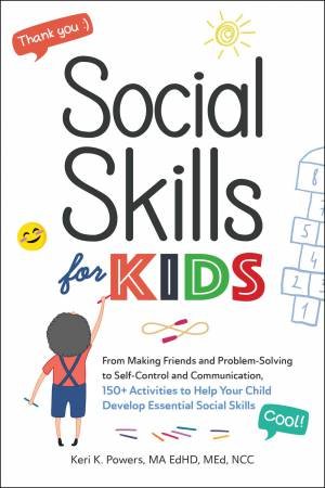 Social Skills For Kids by Keri K. Powers