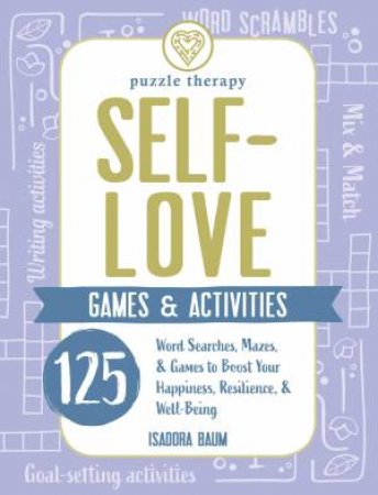 Self-Love Games & Activities by Isadora Baum