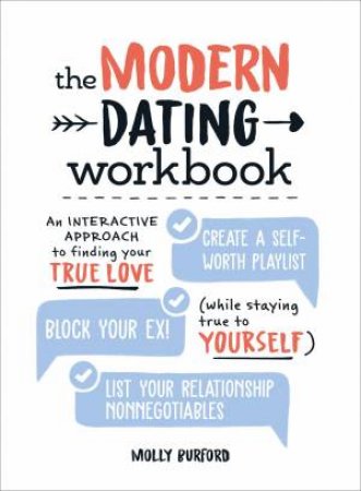 The Modern Dating Workbook by Molly Burford