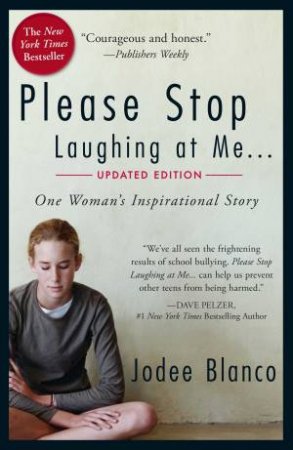 Please Stop Laughing At Me, Updated Edition by Jodee Blanco