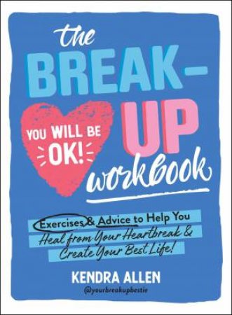 The Breakup Workbook by Kendra Allen