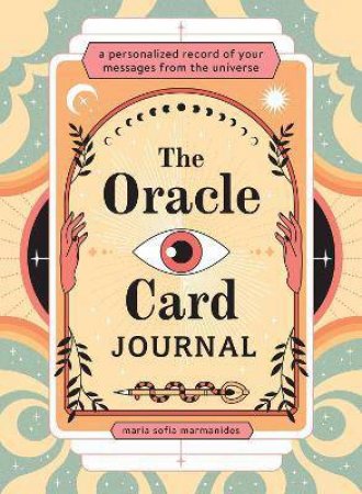 The Oracle Card Journal by Maria Sofia Marmanides