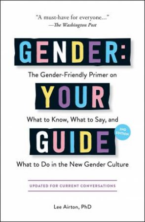 Gender: Your Guide, 2nd Edition by Lee Airton