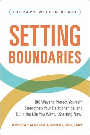 Setting Boundaries by Krystal Mazzola Wood