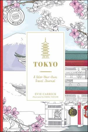 Tokyo by Evie Carrick & Emma Taylor