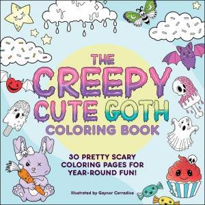 The Creepy Cute Goth Coloring Book by Gaynor Carradice