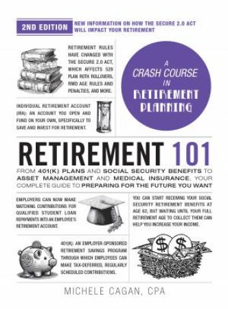 Retirement 101, 2nd Edition by Michele Cagan