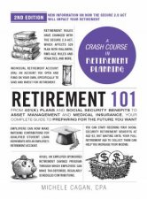 Retirement 101 2nd Edition