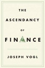 The Ascendancy Of Finance