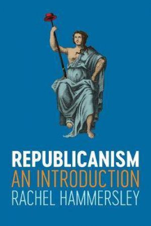 Republicanism by Rachel Hammersley