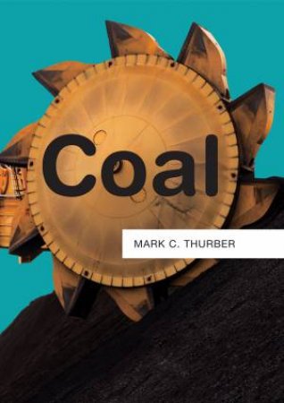 Coal by Mark C. Thurber