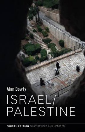 Israel/Palestine by Alan Dowty