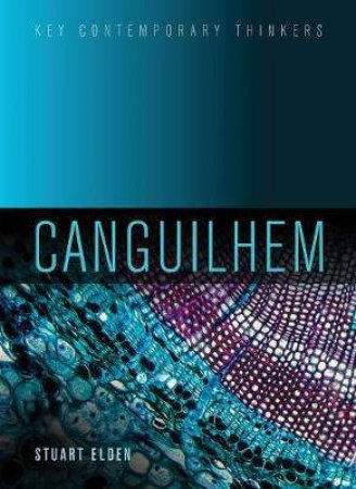 Canguilhem by Stuart Elden