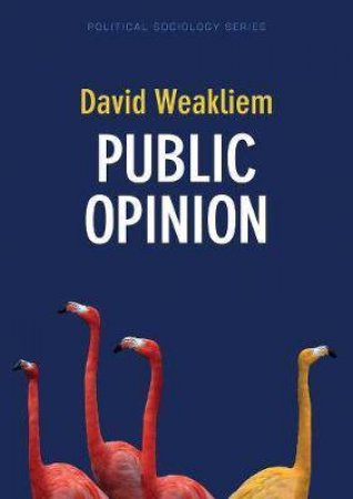 Public Opinion by David L. Weakliem