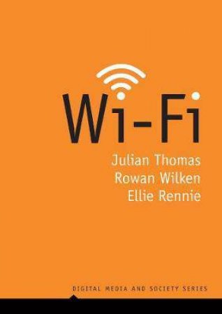 Wi-Fi by Julian Thomas & Rowan Wilken & Ellie Rennie