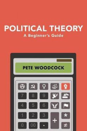 Political Theory by Pete Woodcock