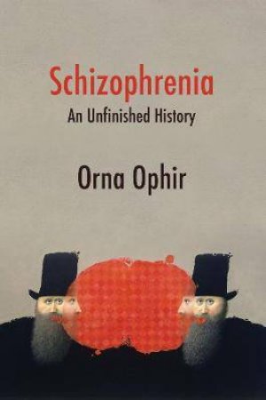 Schizophrenia by Orna Ophir