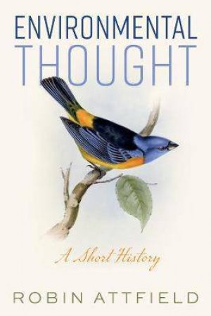 Environmental Thought by Robin Attfield