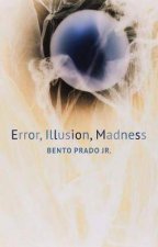 Error Illusion Madness