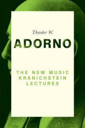 The New Music by Theodor W. Adorno & Wieland Hoban & Klaus Reichert & Michael Michael