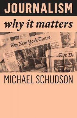 Journalism by Michael Schudson