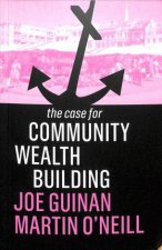 The Case For Community Wealth Building