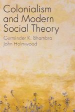 Colonialism And Modern Social Theory