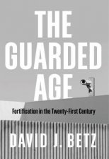 The Guarded Age