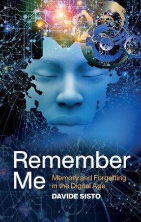 Remember Me by Davide Sisto & Alice Kilgarriff