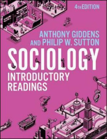 Sociology by Anthony Giddens & Philip W. Sutton