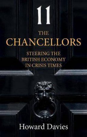 The Chancellors by Howard Davies