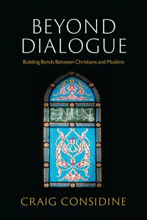 Beyond Dialogue by Craig Considine