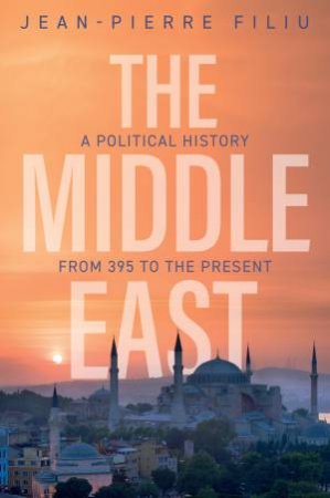 The Middle East by Jean-Pierre Filiu & Andrew Brown