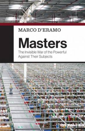 Masters by Marco D'Eramo & Alice Kilgarriff