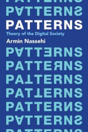 Patterns by Armin Nassehi & Mirko Wittwar