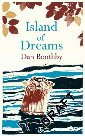 Island of Dreams by Dan Boothby