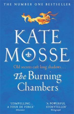 The Burning Chambers by Kate Mosse