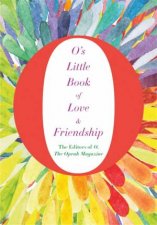 Os Little Book Of Love And Friendship