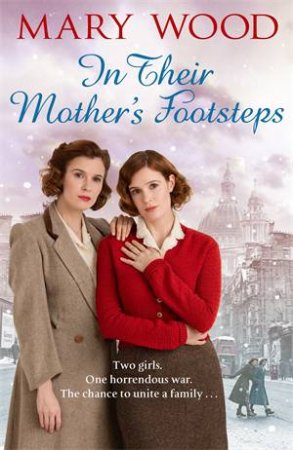 In Their Mother's Footsteps by Mary Wood