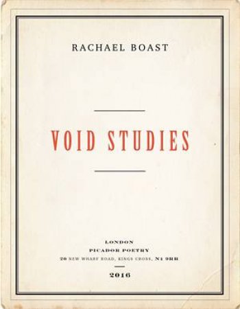 Void Studies by Rachael Boast