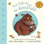 Say Hello To The Gruffalo