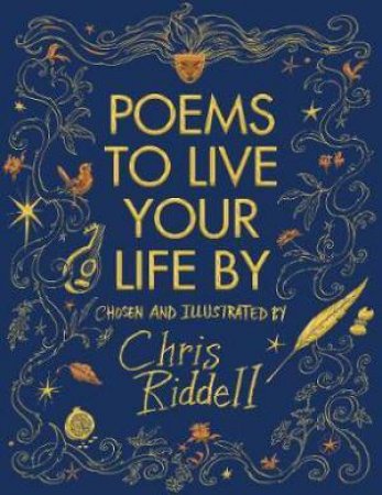 Poems To Live Your Life By by Chris Riddell