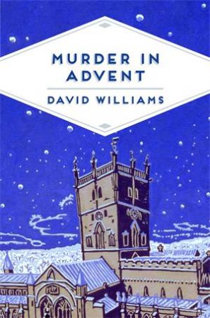 Murder in Advent by David Williams & David Williams