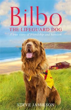 Bilbo The Lifeguard Dog by Steve Jamieson