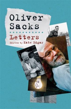 Letters by Oliver Sacks