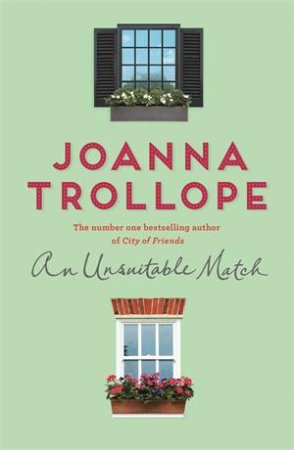 An Unsuitable Match by Joanna Trollope